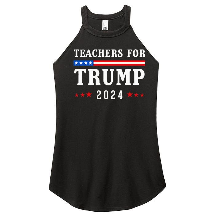 Teachers For Trump 2024 Patriotic American Flag Women's Perfect Tri Rocker Tank