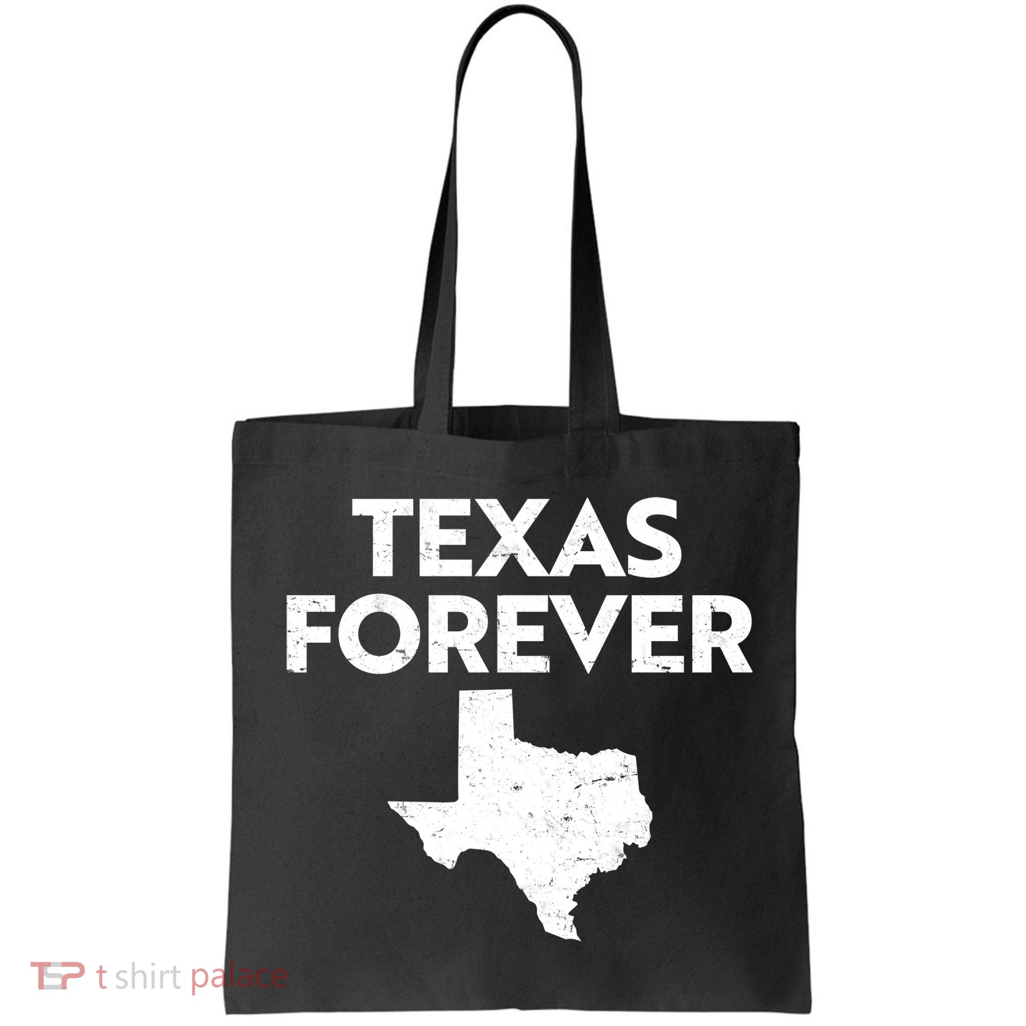 Texas Forever Texas State Bag