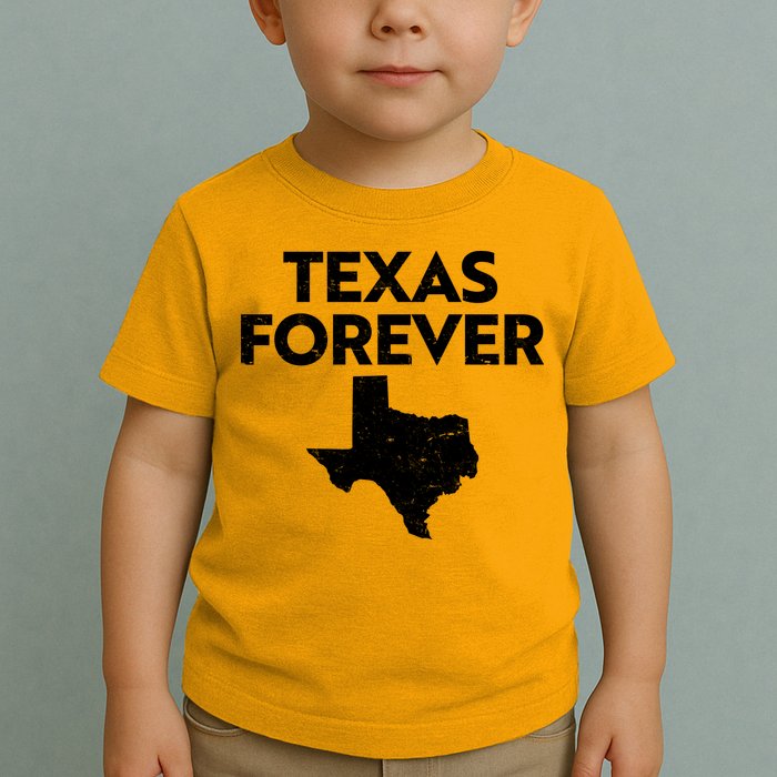 Texas Forever Texas State Toddler T-Shirt