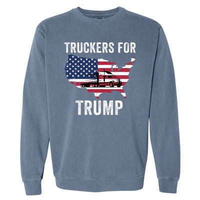 Truckers For Trump 2024 Maga Trump Lovers Election 2024 I Stand With Trump Garment-Dyed Sweatshirt