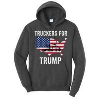 Truckers For Trump 2024 Maga Trump Lovers Election 2024 I Stand With Trump Tall Hoodie