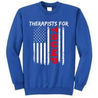 Therapists For Trump Take America Back Gift Tall Sweatshirt