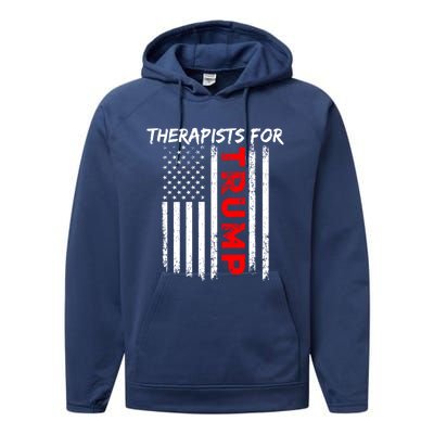 Therapists For Trump Take America Back Gift Performance Fleece Hoodie