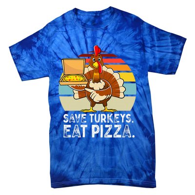 Turkey Funny Thanksgiving Save Turkeys Eat Pizza Tie-Dye T-Shirt