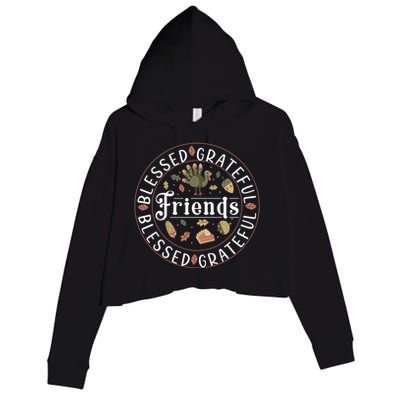 Thankful Friends Thanksgiving Friendsgiving Gift Crop Fleece Hoodie