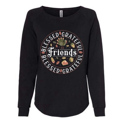 Thankful Friends Thanksgiving Friendsgiving Gift Womens California Wash Sweatshirt