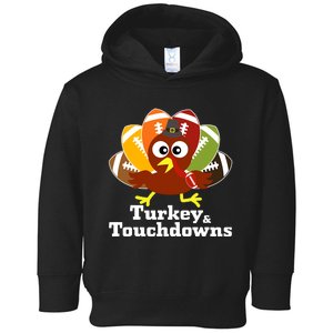 Thanksgiving Football Turkey And Touchdowns Toddler Hoodie