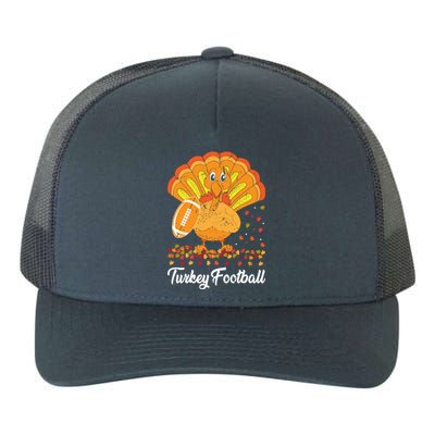 Turkey Football Turkey Football Ball Thanksgiving Sports Funny Gift Yupoong Adult 5-Panel Trucker Hat