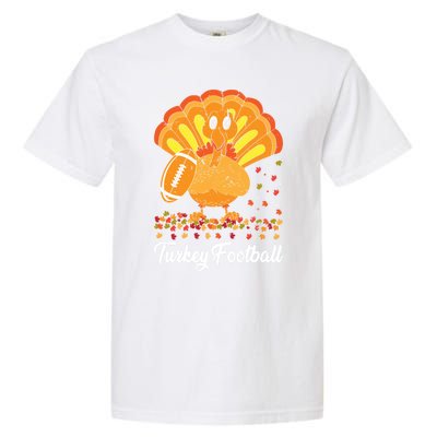 Turkey Football Turkey Football Ball Thanksgiving Sports Funny Gift Garment-Dyed Heavyweight T-Shirt