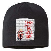 Trump Finish The Wall 2024 Sustainable Beanie