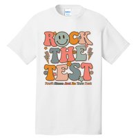 Testing For Teachers Test Day Teacher Rock The Test Tall T-Shirt