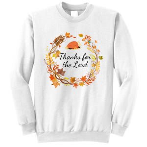 Thanks For The Lord Sweatshirt Fall Sweatshirt Sweatshirt For Wo Lord Sweatsh Sweatshirt