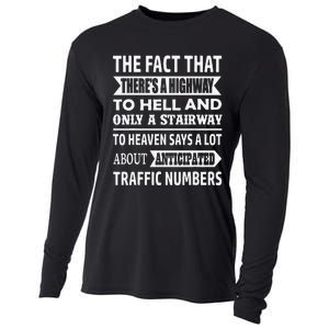 The Fact That There Is A Stairway To Heaven Funny Cooling Performance Long Sleeve Crew