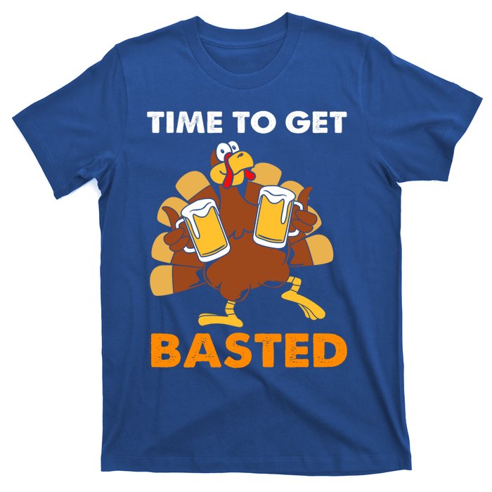 Thanksgiving Funny Turkey Time To Get Basted Great Gift T-Shirt