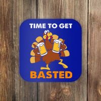 Thanksgiving Funny Turkey Time To Get Basted Great Gift Coaster