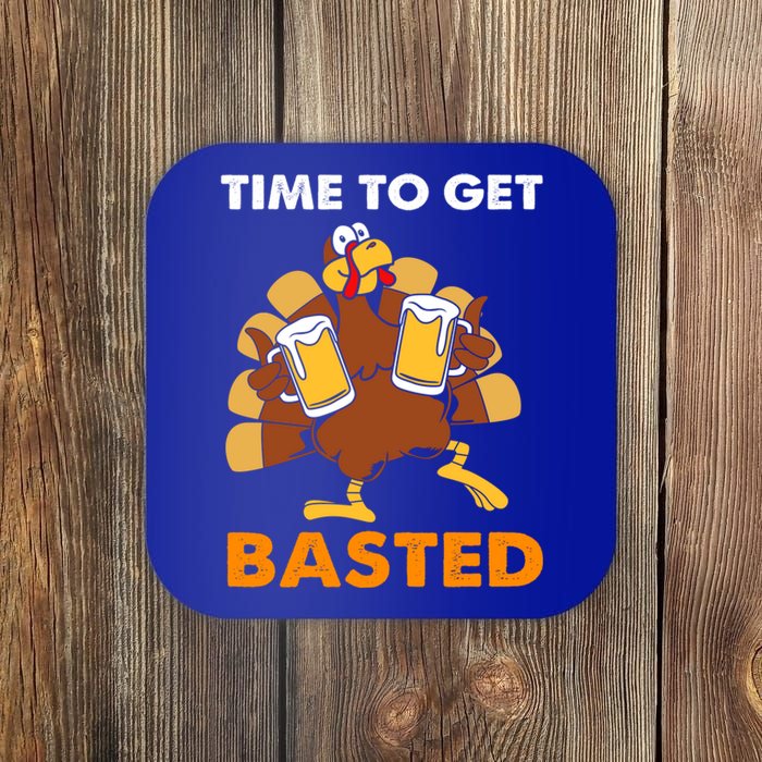 Thanksgiving Funny Turkey Time To Get Basted Great Gift Coaster