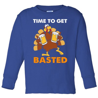 Thanksgiving Funny Turkey Time To Get Basted Great Gift Toddler Long Sleeve Shirt