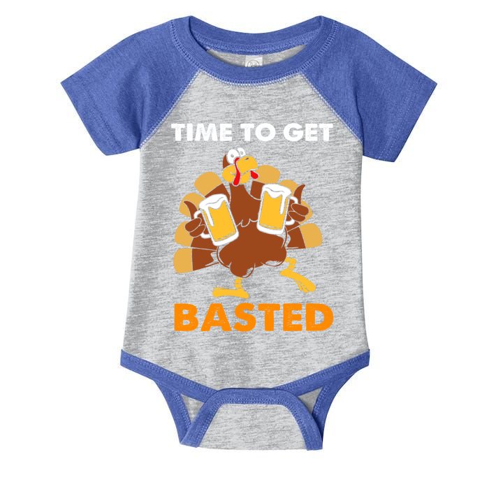 Thanksgiving Funny Turkey Time To Get Basted Great Gift Infant Baby Jersey Bodysuit