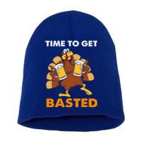 Thanksgiving Funny Turkey Time To Get Basted Great Gift Short Acrylic Beanie