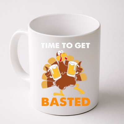 Thanksgiving Funny Turkey Time To Get Basted Great Gift Coffee Mug