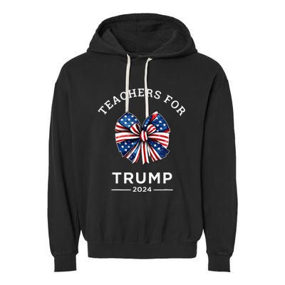 Teachers For Trump 2024 Us Presidential Election Campaign Garment-Dyed Fleece Hoodie