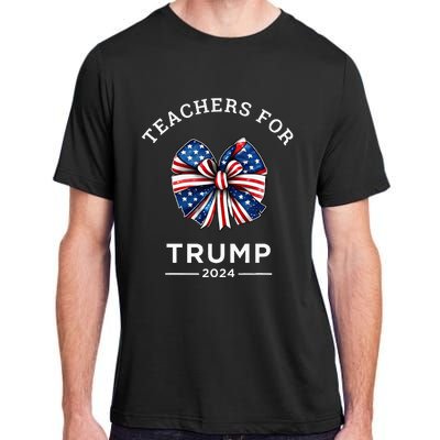 Teachers For Trump 2024 Us Presidential Election Campaign Adult ChromaSoft Performance T-Shirt