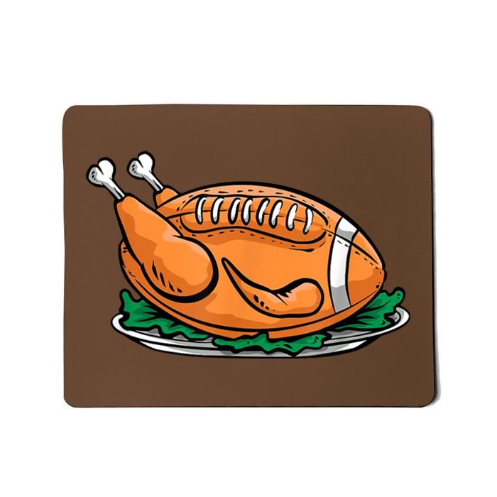 Turkey Football Thanksgiving Dinner Mousepad