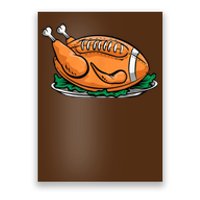 Turkey Football Thanksgiving Dinner Poster