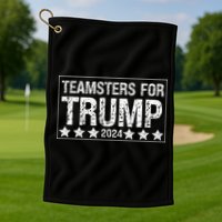 Teamsters For Trump 2024 Golf Towel