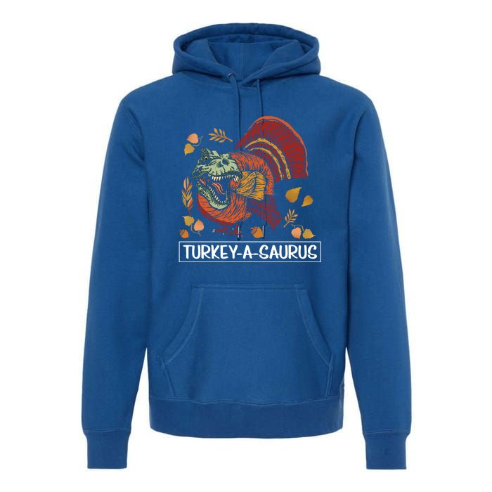 Turkeygiftagiftsaurus Funny Thanksgiving Dinosaur Turkey Tgiftrex Great Gift Premium Hoodie