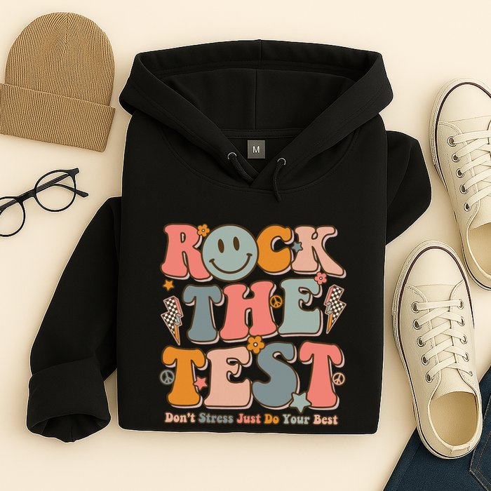 Testing For Teachers Test Day Teacher Rock The Test Hoodie