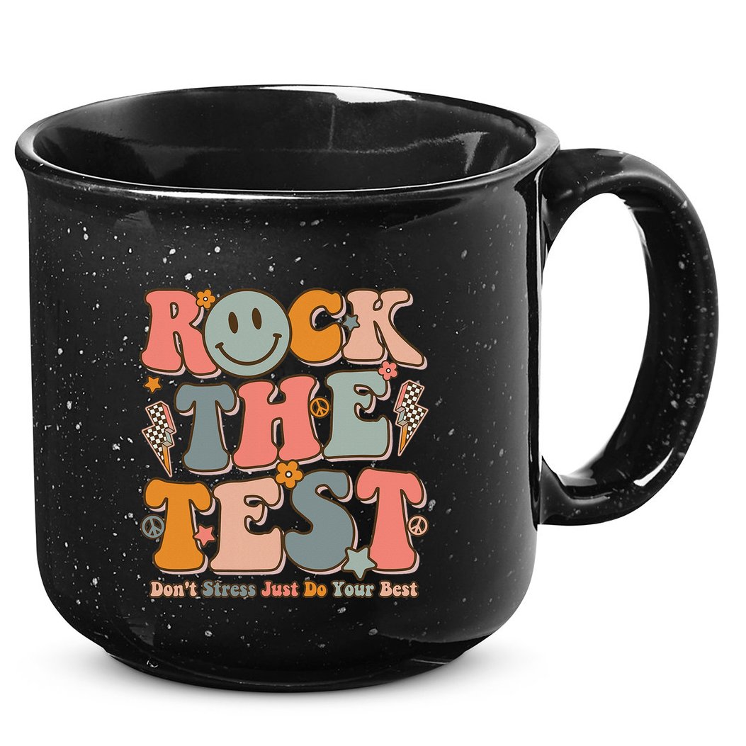 Testing For Teachers Test Day Teacher Rock The Test 15oz Campfire Ceramic Mug