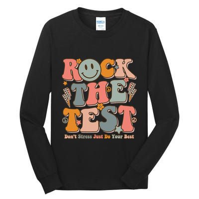 Testing For Teachers Test Day Teacher Rock The Test Tall Long Sleeve T-Shirt