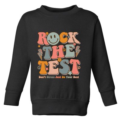 Testing For Teachers Test Day Teacher Rock The Test Toddler Sweatshirt