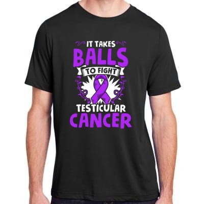 To Fight Testicular Cancer Awareness Testicle Cancer Great Gift Adult ChromaSoft Performance T-Shirt