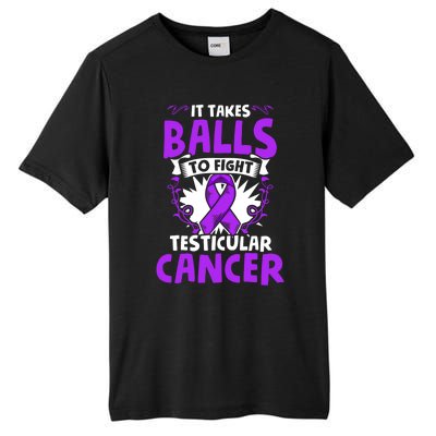 To Fight Testicular Cancer Awareness Testicle Cancer Great Gift Tall Fusion ChromaSoft Performance T-Shirt