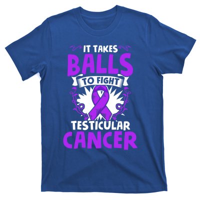 To Fight Testicular Cancer Awareness Testicle Cancer Great Gift T-Shirt