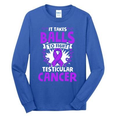 To Fight Testicular Cancer Awareness Testicle Cancer Great Gift Tall Long Sleeve T-Shirt