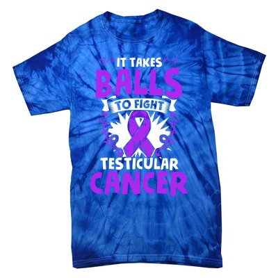 To Fight Testicular Cancer Awareness Testicle Cancer Great Gift Tie-Dye T-Shirt