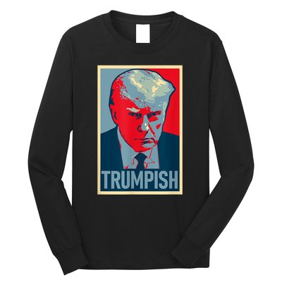 TRUMPISH Funny Trump Mug Shot Hope Long Sleeve Shirt