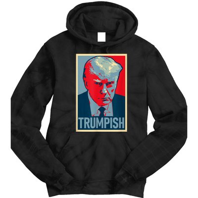 TRUMPISH Funny Trump Mug Shot Hope Tie Dye Hoodie