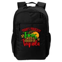 Today's Forecast Tacos With A Chance Of Tequila Funny Taco Backpack