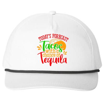 Today's Forecast Tacos With A Chance Of Tequila Funny Taco Snapback Five-Panel Rope Hat