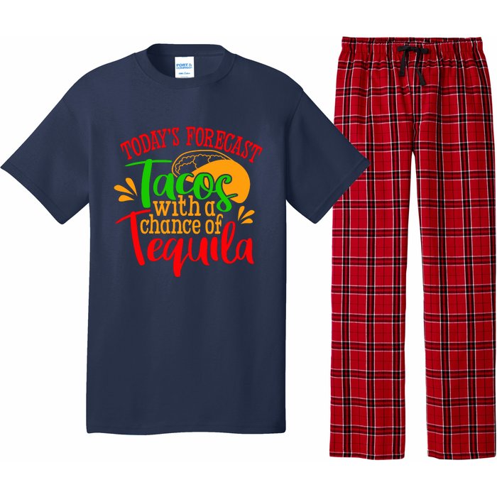 Today's Forecast Tacos With A Chance Of Tequila Funny Taco Pajama Set