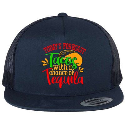 Today's Forecast Tacos With A Chance Of Tequila Funny Taco Flatbill Hat