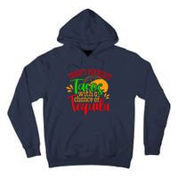 Today's Forecast Tacos With A Chance Of Tequila Funny Taco Tall Hoodie