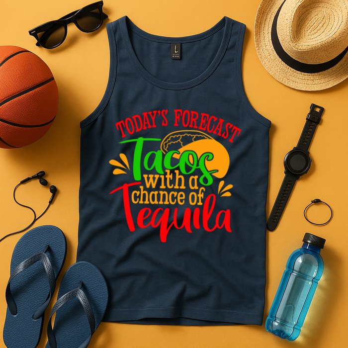 Today's Forecast Tacos With A Chance Of Tequila Funny Taco Tank Top