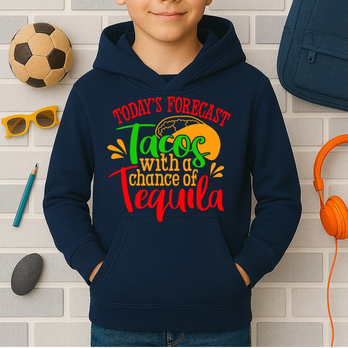 Today's Forecast Tacos With A Chance Of Tequila Funny Taco Kids Hoodie
