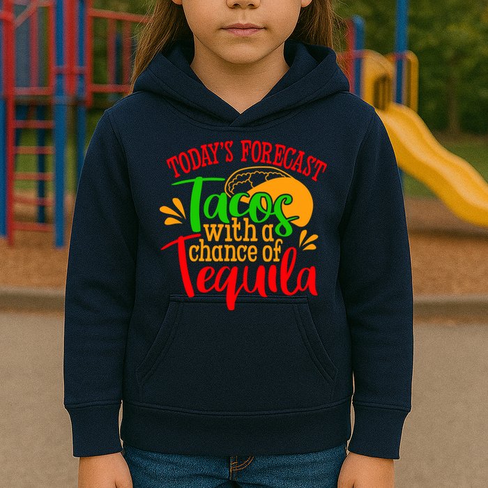 Today's Forecast Tacos With A Chance Of Tequila Funny Taco Kids Hoodie