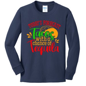 Today's Forecast Tacos With A Chance Of Tequila Funny Taco Kids Long Sleeve Shirt